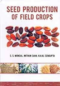 Seed Production of Field Crops