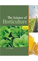 The Science of Horticulture: Volume 1