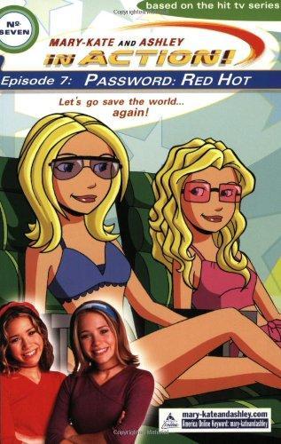 Password: Red Hot (Mary-Kate and Ashley in Action #7)