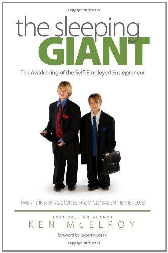 The Sleeping Giant : The Awakening of the Self-Employed Entrepreneur