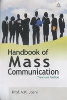 Handbook of Mass Communication (Theory and Practice)