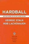 Hardball: Are You Playing to Play or Playing to Win? 01 Edition