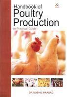 Handbook of Poultry Production (A Practical Guide)