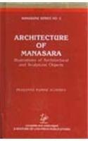 Architecture of Mansara: Pt. 5: Illustrations of Architectural and Sculptural Objects (Manasara Series)