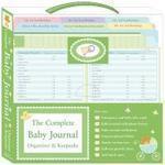 The Complete Baby Journal Organizer & Keepsake [With 12 Baby's Info Wallet Cards, 4 Emergency Cards and Growth Chart and 3 Baby Record Worksheets Second  Edition