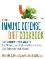 The Gluten-Free Good Health Cookbook: The Delicious Way to Strengthen Your Immune System and Neutralize Inflammation