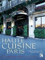 Haute Cuisine Paris New edition Edition