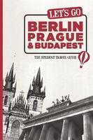 Let's Go Berlin, Prague & Budapest Second Edition