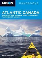 Moon Atlantic Canada: Nova Scotia, New Brunswick, Prince Edward Island, Newfoundland & Labrador 0006 Edition