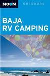 Moon Outdoors: Baja RV Camping illustrated edition Edition