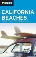 Moon California Beaches: The Best Places to Swim, Play, Eat, and Stay Fourth  Edition