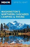 Moon Spotlight Washington's Northern Cascades Camping & Hiking