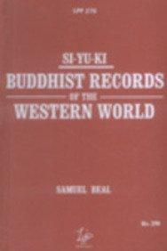 Si-Yu-Ki: Buddhist Records of the Western World