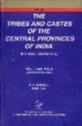 The Tribes and Castes of the Central Provinces of India