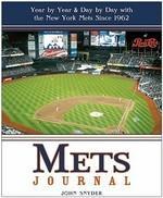 Mets Journal: Year by Year & Day by Day with the New York Mets Since 1962