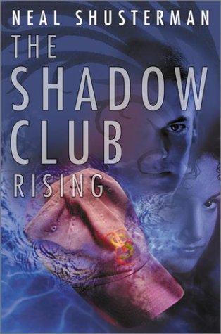 The Shadow Club Rising