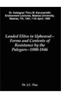 Landed Elites in Upheaval: Forms and Contents of Resistance by the Palegars - 1800-1846