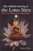 The Profound Meaning of the Lotus Sutra - 2 Vols. ; Tien-tai Philosophy of Buddhism