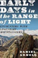 Early Days in the Range of Light: Encounters with Legendary Mountaineers
