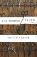 The Border of Truth First edition. Edition