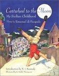 Cartwheel to the Moon: My Sicilian Childhood 1st Edition