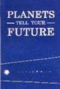 Planets Tell Your Future