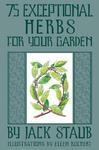 75 Exceptional Herbs for Your Garden