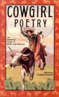 Cowgirl Poetry: One Hundred Years of Ridin' & Rhymin' 1st Edition
