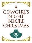 A Cowgirl's Night Before Christmas Gift Edition