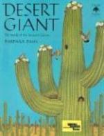 Desert Giant: The World of the Saguaro Cactus