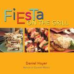 Fiesta on the Grill New title Edition