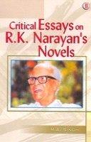 Critical Essays of R.K. Narayans' Novels