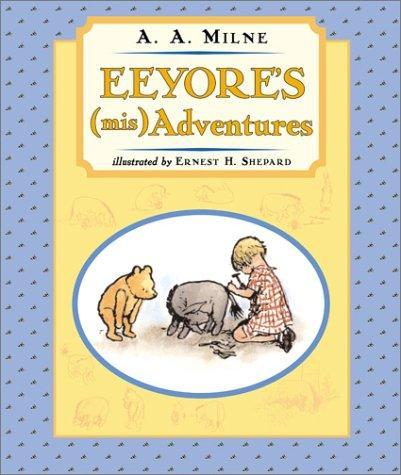  Eeyore's (Mis)adventures 