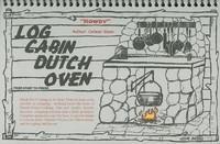 Log Cabin Dutch Oven 0013 Edition