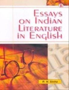 Essays on the Indian Literature in English