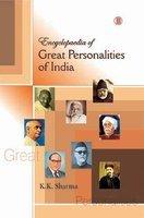 Encyclopadeia of Great Personalities of India