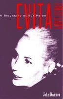 Evita, First Lady: A Biography of Evita Peron 4th  Edition