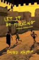 Let It Be Morning 3rd  Edition