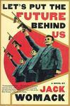 Let's Put the Future Behind Us 1st Pbk. Ed Edition