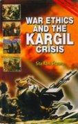 War ethics and the Kargil crisis 