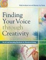 Finding Your Voice Through Creativity: The Art & Journaling Workbook for Disordered Eating