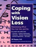 Coping with Vision Loss: Maximizing What You Can See and Do