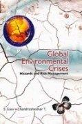 Global Environmental Crises: Hazards and Risk Management