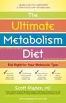 The Ultimate Metabolism Diet: Eat Right for Your Metabolic Type