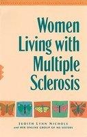 Women Living with Multiple Sclerosis: Conversations on Living, Laughing and Coping