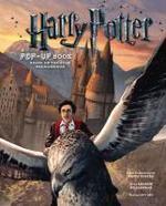 Harry Potter: A Pop-Up Book: Based on the Film Phenomenon Pop Edition