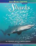 AFrenzy of Sharks: The Surprising Life of a Perfect Predator 0002 Edition