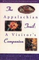 The Appalachian Trail Visitor's Companion 1st Edition