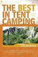 The Best in Tent Camping: Northern California 0004 Edition