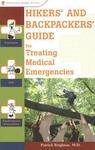 Hikers' and Backpackers' Guide for Treating Medical Emergencies 1st Edition